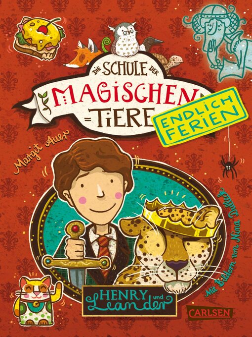 Title details for Die Schule der magischen Tiere. Endlich Ferien 3 by Margit Auer - Wait list